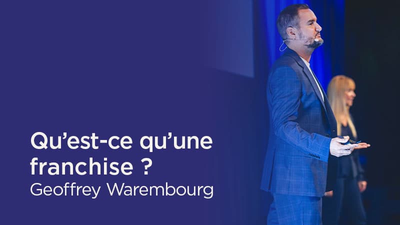 Qu'est ce qu'une Franchise