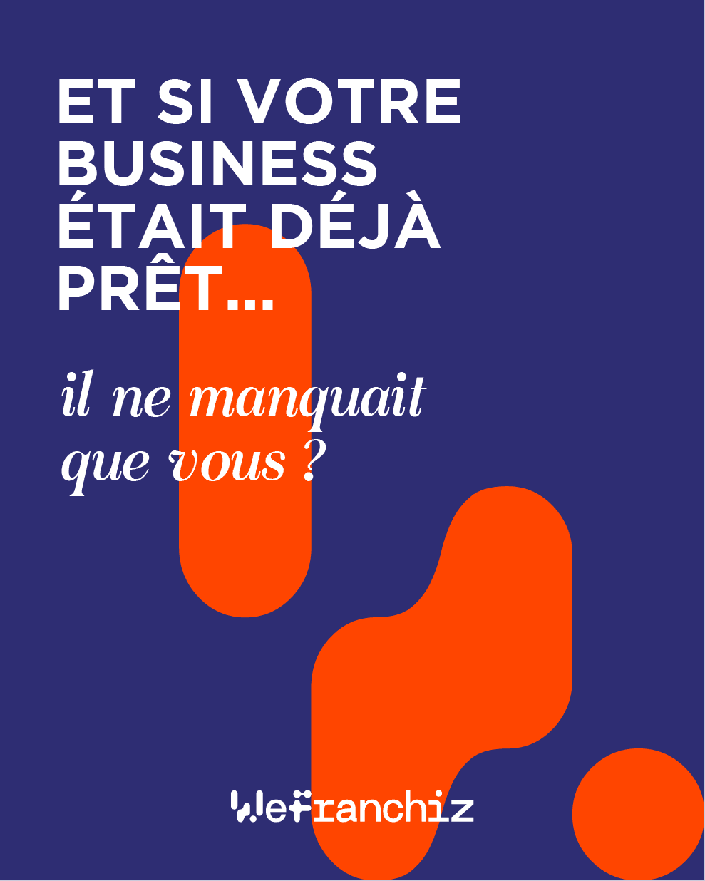 31 - Les insights du Baromètre WeFranchiz